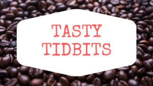 Tasty Tidbits 300x169 Coffee With Author Rowan Worth