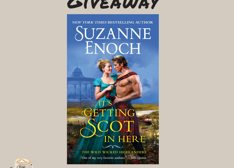 It’s Getting Scot in Here Giveaway