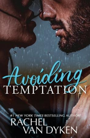 Copy of AvoidTempation ebook HighRes Avoiding Temptation (A Bro Code series standalone) by Rachel Van Dyken