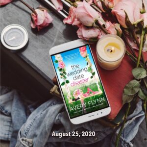 2 300x300 The Extra Shot: An EXCLUSIVE excerpt from The Wedding Date Disaster by USA Today and WSJ Bestselling Author Avery Flynn