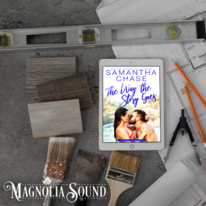 TheWayTheStoryGoes FlatLay 3 300x300 The Way the Story Goes: A Magnolia Sound Novel by New York Times and USA Today bestselling Author Samantha Chase